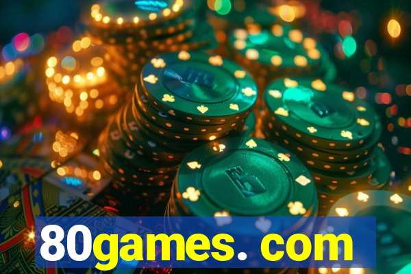 80games. com